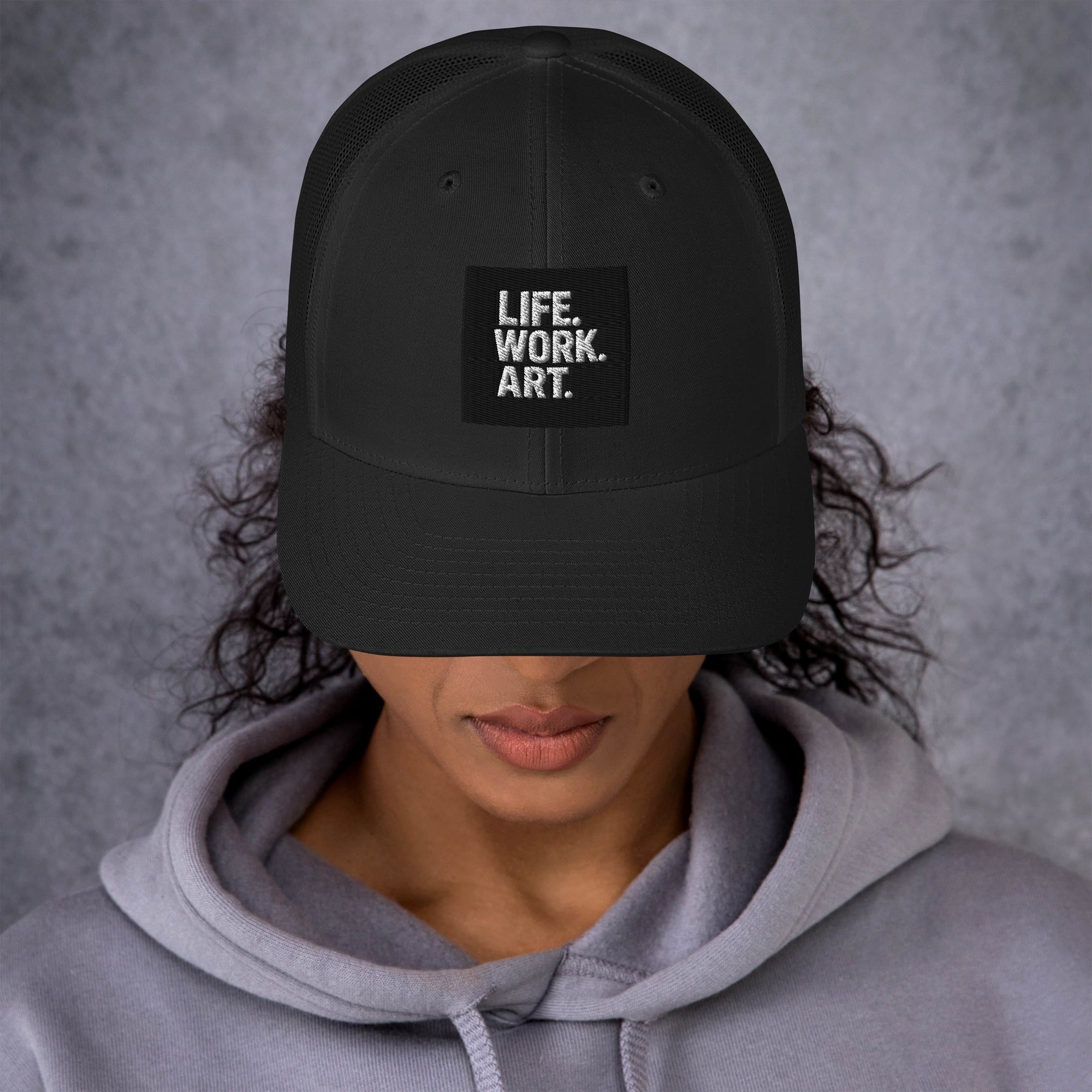 Trucker Cap – Life. Work. Art.